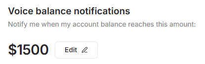 Portal profile Voice balance notifications showing $1500 threshold and Edit